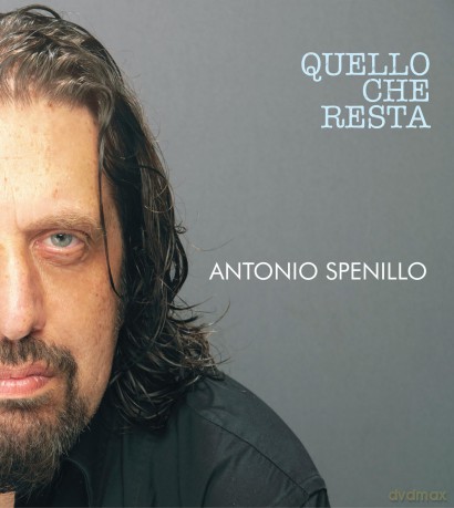 Spenillo Antonio: Quello Che Resta [CD]