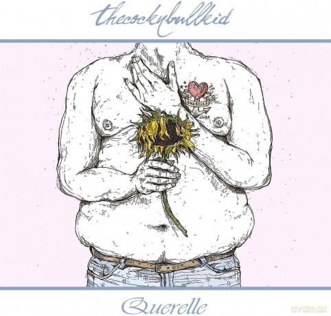 Thecocknbullkid: Querelle [CD]