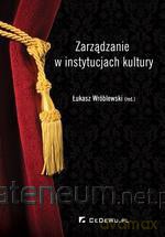 Zarządzanie w instytucjach kultury [KSIĄŻKA]