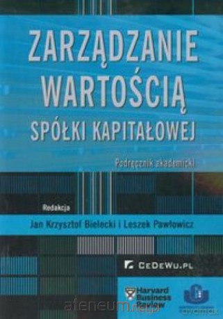 Zarządzanie wartością spółki kapitałowej [KSIĄŻKA]