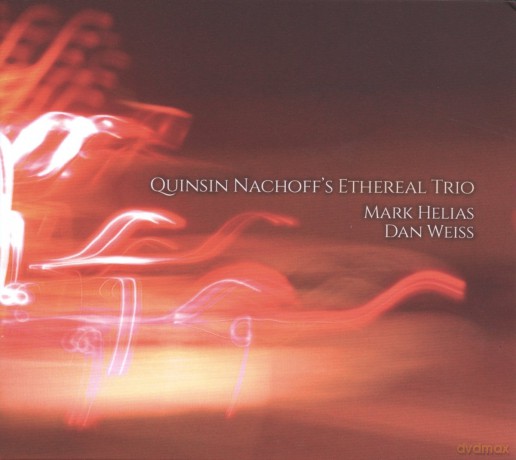 Quinsin Nachoff: Quinsin Nachoff's Ethereal Trio [CD]