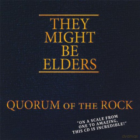 They Might Be Elders: Quorum Of The Rock [CD]