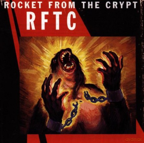 Rocket From the Crypt: R.F.T.C. [CD]