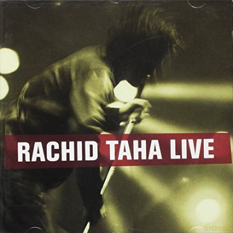 Rachid Taha: Rachid Live [CD]