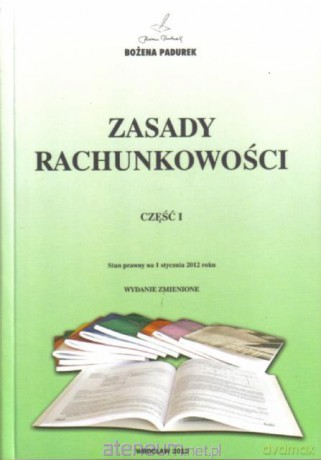 Zasady Rachunkowości cz.1 w.2012 [KSIĄŻKA]