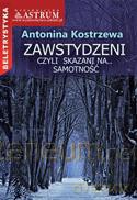Zawstydzeni, czyli... skazani na samotność. [KSIĄŻKA]
