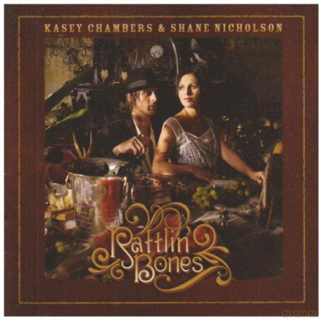 Kasey Chambers: Rattlin' Bones [CD]