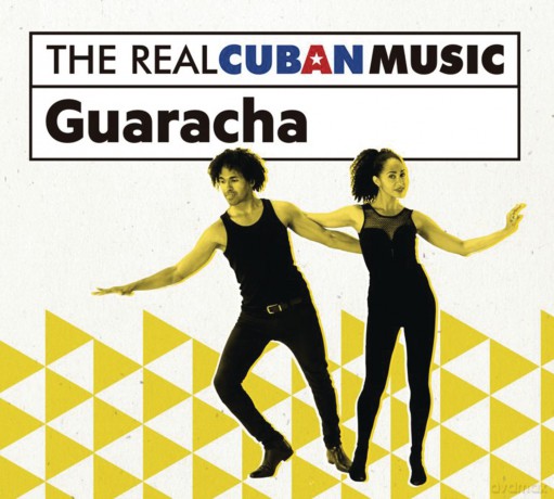 Real Cuban Music: Guaracha [CD]
