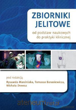 Zbiorniki jelitowe - od podstaw naukowych... [KSIĄŻKA]
