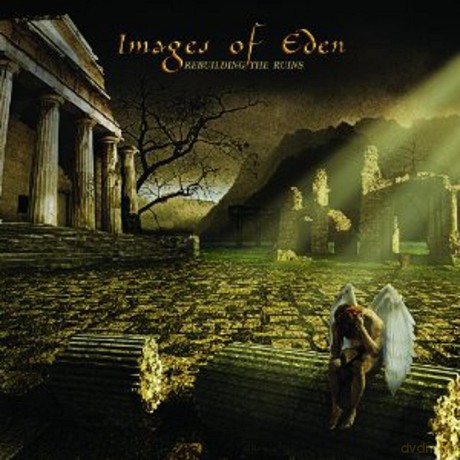 Images of Eden: Rebuilding the Ruins [CD]