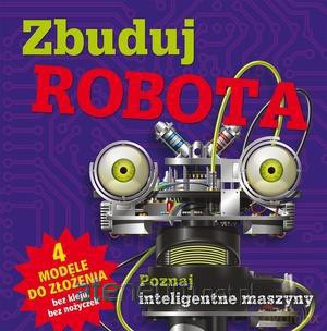 Zbuduj robota [KSIĄŻKA]