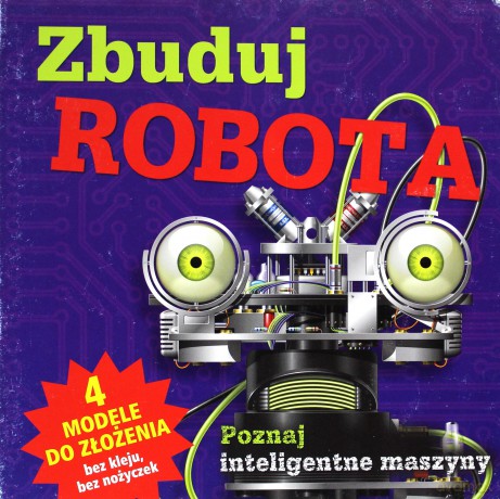 Zbuduj robota [KSIĄŻKA]
