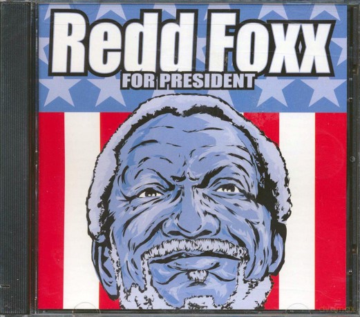 Redd Foxx: Redd Foxx For President [CD]
