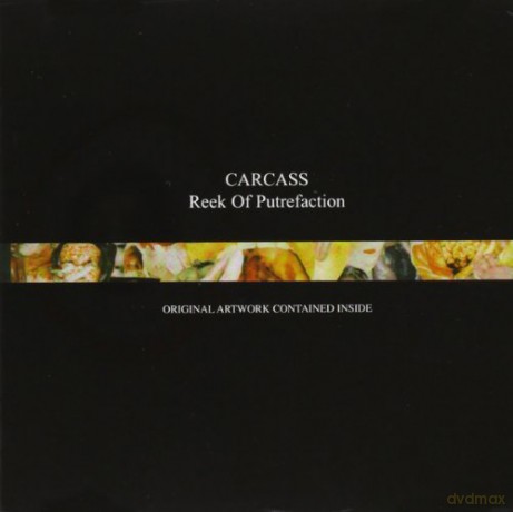 Carcass: Reek Of Putrefaction [CD]