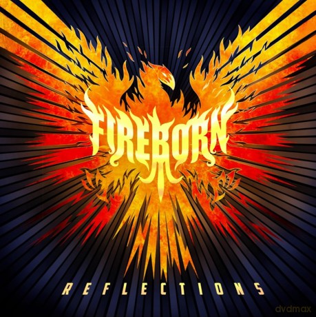 Fireborn: Reflections [CD]