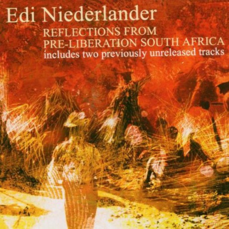Edi Niederlander: Reflections From Pre-Libe [CD]
