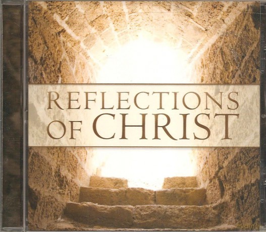 Reflections Of Christ [CD]