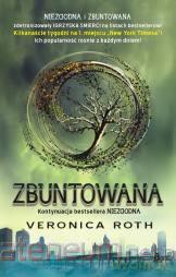 Zbuntowana - Veronica Roth [KSIĄŻKA]