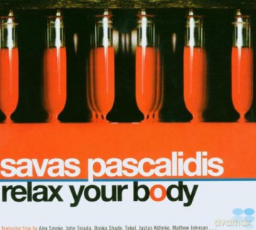 Savas Pascalidis: Relax Your Body Mix [2CD]