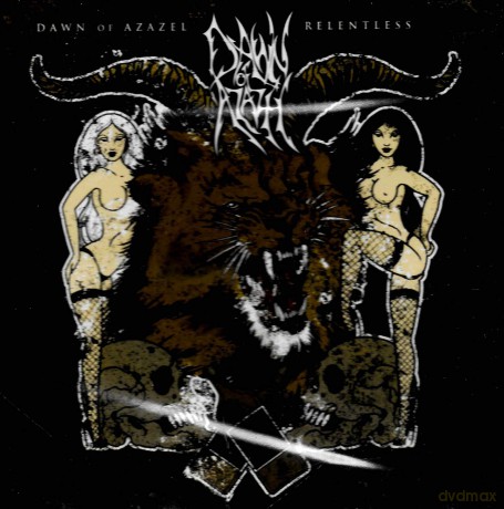 Dawn Of Azazel: Relentless [CD]