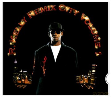 R. Kelly: Remix City Vol. [CD]