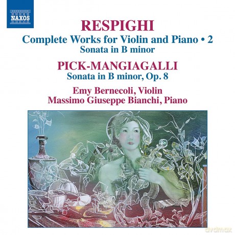 Emy Bernecoli: Respighi: Works for Violin 2 [CD]