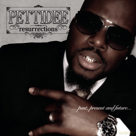 Pettidee: Resurrections: Past, Present And Future [CD]