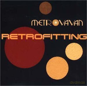 Metrovavan: Retrofitting By Metrovavan [CD]