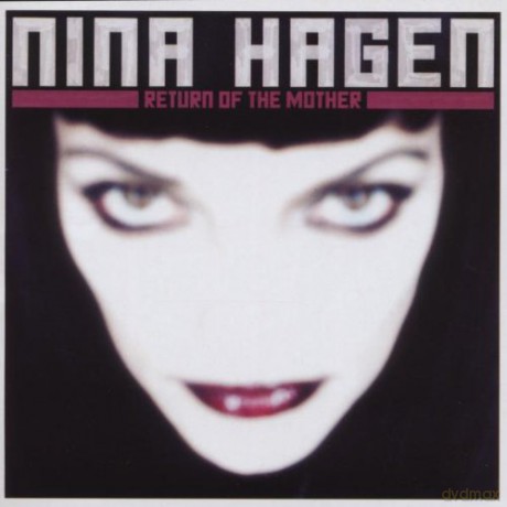 Nina Hagen: Return of the Mother [CD]