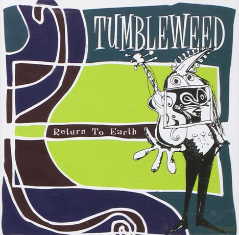 Tumbleweed: Return To Earth [CD]