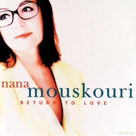 Nana Mouskouri: Return to Love [CD]