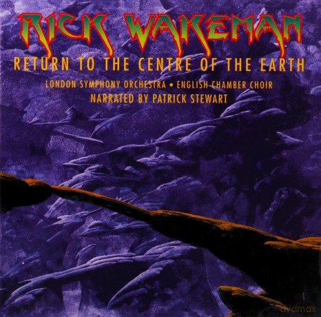 Rick Wakeman: Return to the Centre of the Earth [CD]