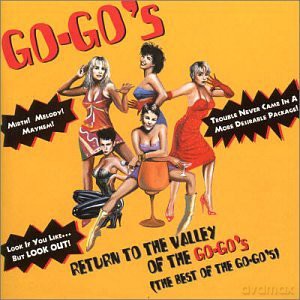 Go-go's: Return to the Valley of The... [CD]
