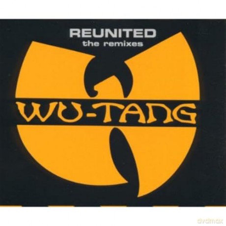 Wu Tang Clan: Reunited Remixes [CD]