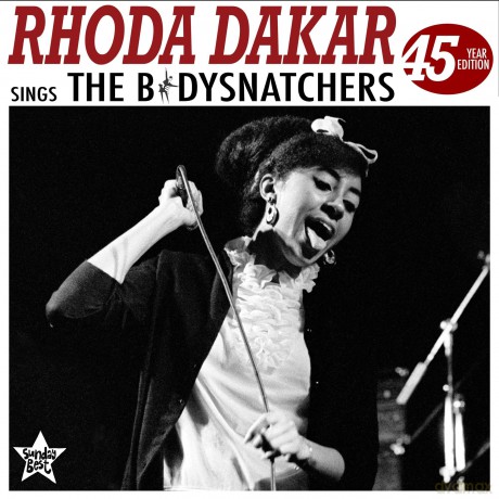 Rhoda Dakar: Rhoda Dakar Sings The Bodysnatchers (45 Year Edition) [CD]