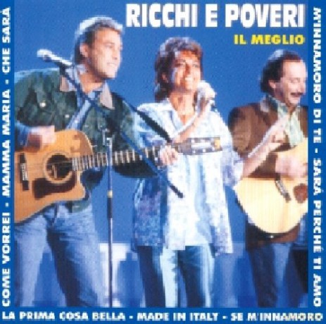 Ricchi E Poveri: Ricchi E Poveri - Il Meglio [CD]