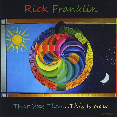 That Was Then... This Is Now: Rick Franklin [CD]