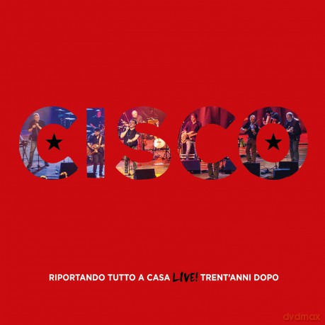 Cisco: Riportando Tutto A Casa Live Trent'Anni Dopo (2 Digipack) [2CD]