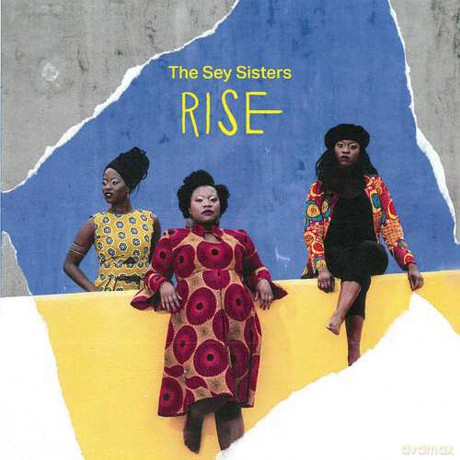 Sey Sisters: Rise [CD]