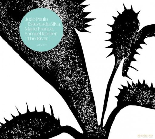 Esteves Da Silva & Joao Paulo & Franco & Mario: River [CD]
