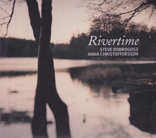Steve Dobrogosz: Rivertime [CD]