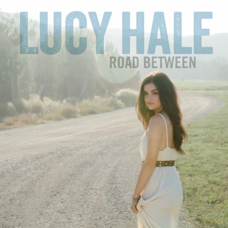 Lucy Hale: Road Between [CD]