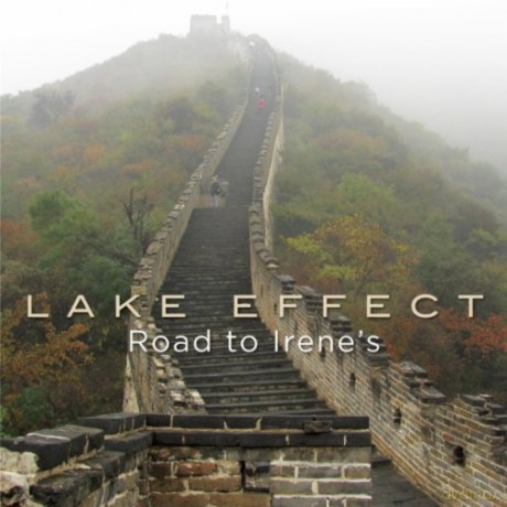 Lake Effect: Road to Irene's [CD]
