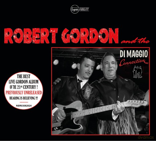 Robert Gordon: Robert Gordon And The Di Maggio Connection [CD]