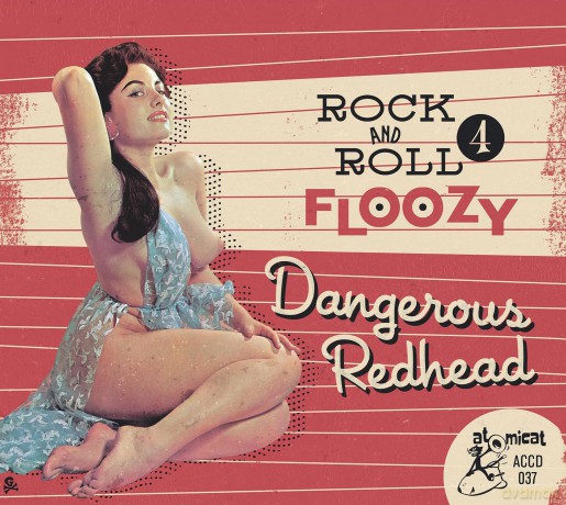 Rock 'N' Roll Floozy 4: Dangerous Redhead [CD]