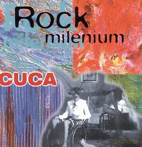 Cuca: Rock Del Milenium [CD]