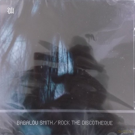 Smith Babalou: Rock The Discotheque [CD]