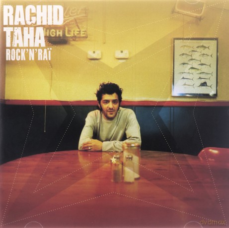 Rachid Taha: Rock'N'Rai [CD]