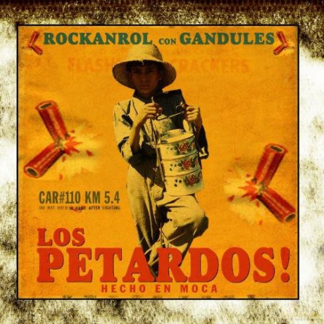 Los Petardos: Rockanrol Con Gandules [CD]