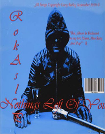 Nothing'S Left Of You [Cdr]: Rokaslop [CD]